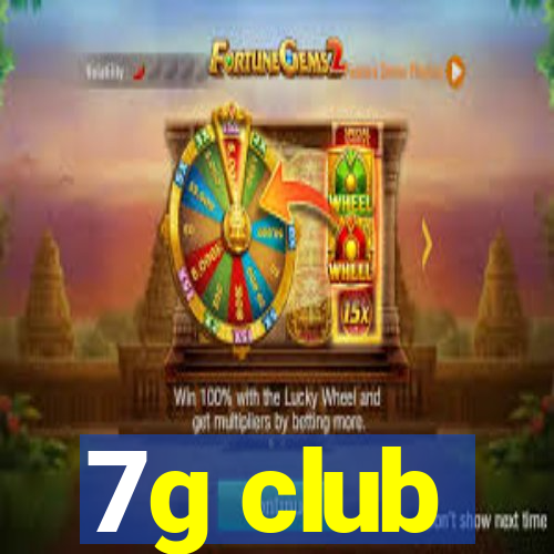 7g club